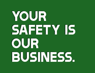 Your Safety is Our Business